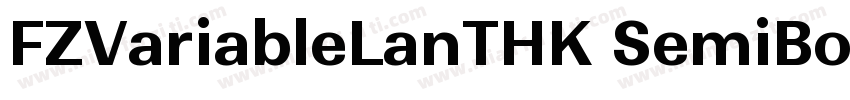 FZVariableLanTHK SemiBold字体转换